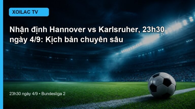 Nhận định Hannover vs Karlsruher 23h30 ngày 4/9